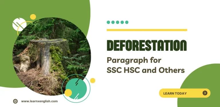 Deforestation Paragraph SSC HSC and Others - LearnX English
